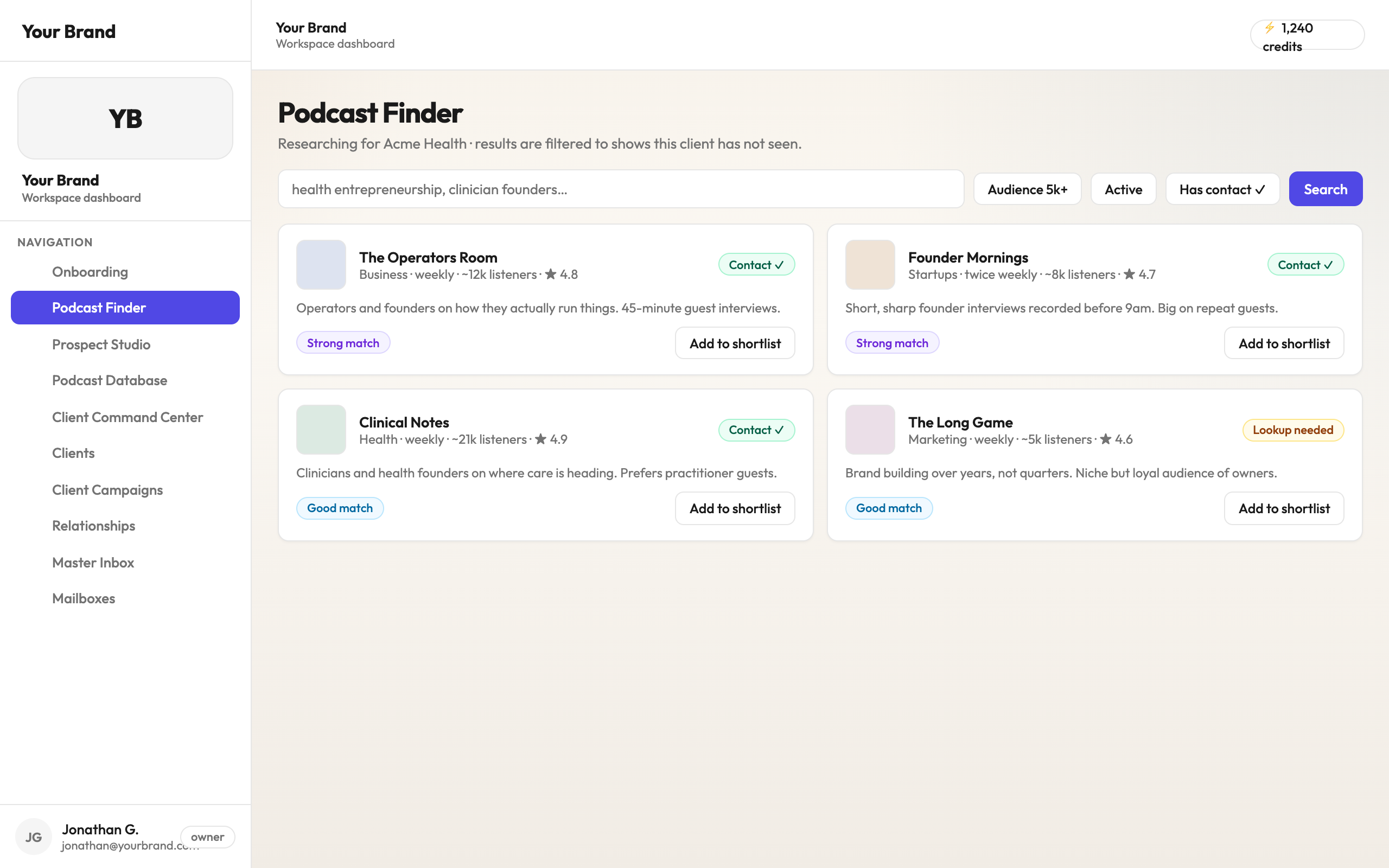 The podcast finder, listing shows with audience size and whether a contact address is known.